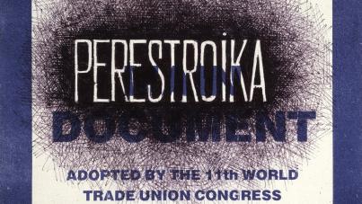 Artwork of sketched lines over a document titled "Perestroika Document," presenting a framework for international trade union cooperation adopted by the 11th World Trade Union Congress. The design features a dark blue border, a central white square with text in blue and black, and an emblem of the congress at the top left, with event details "Berlin, GDR, 16-22 September 1986" at the bottom.
